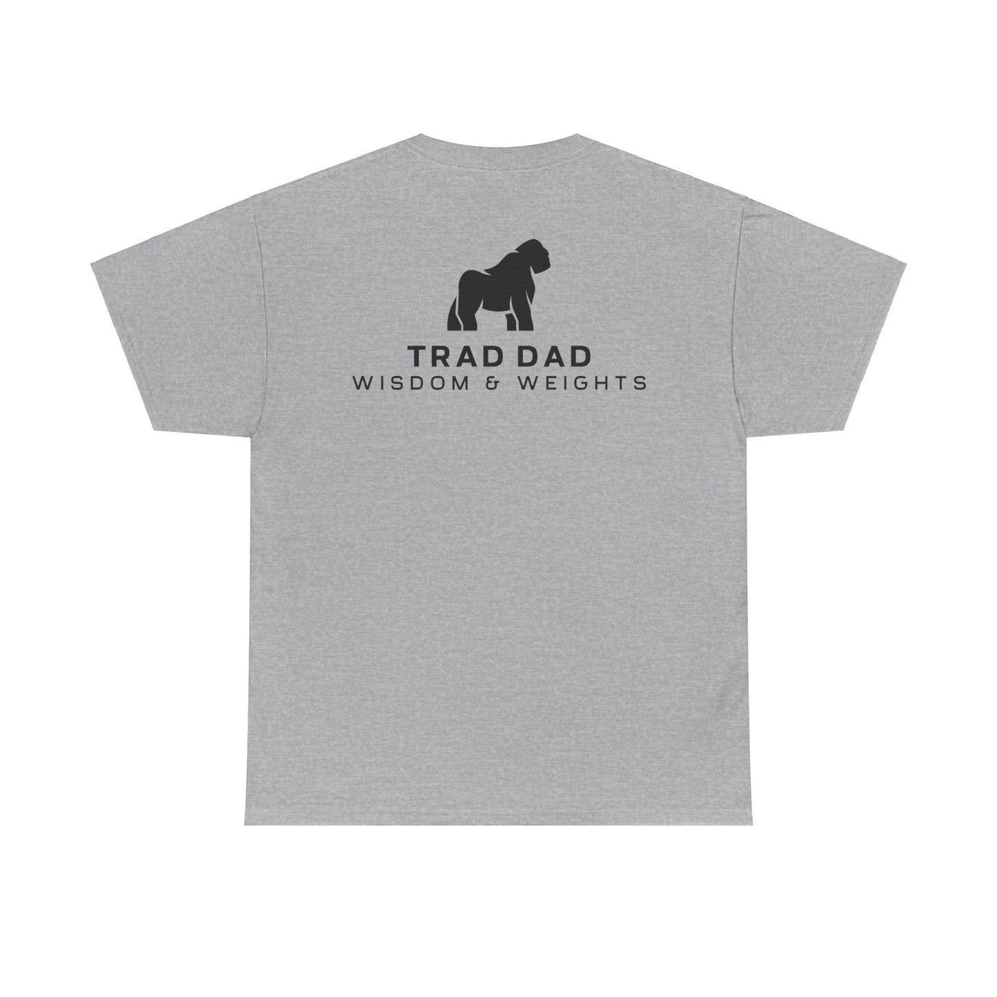 Grateful for what has been - Wisdom Tee - Trad Dad Merch