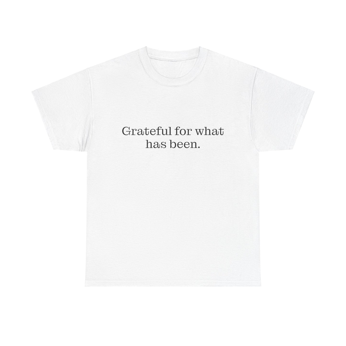 Grateful for what has been - Wisdom Tee - Trad Dad Merch