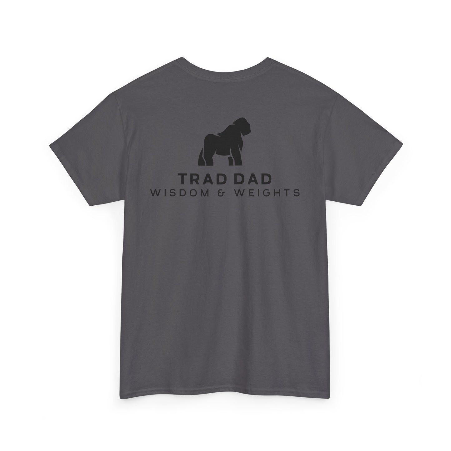 Grateful for what has been - Wisdom Tee - Trad Dad Merch
