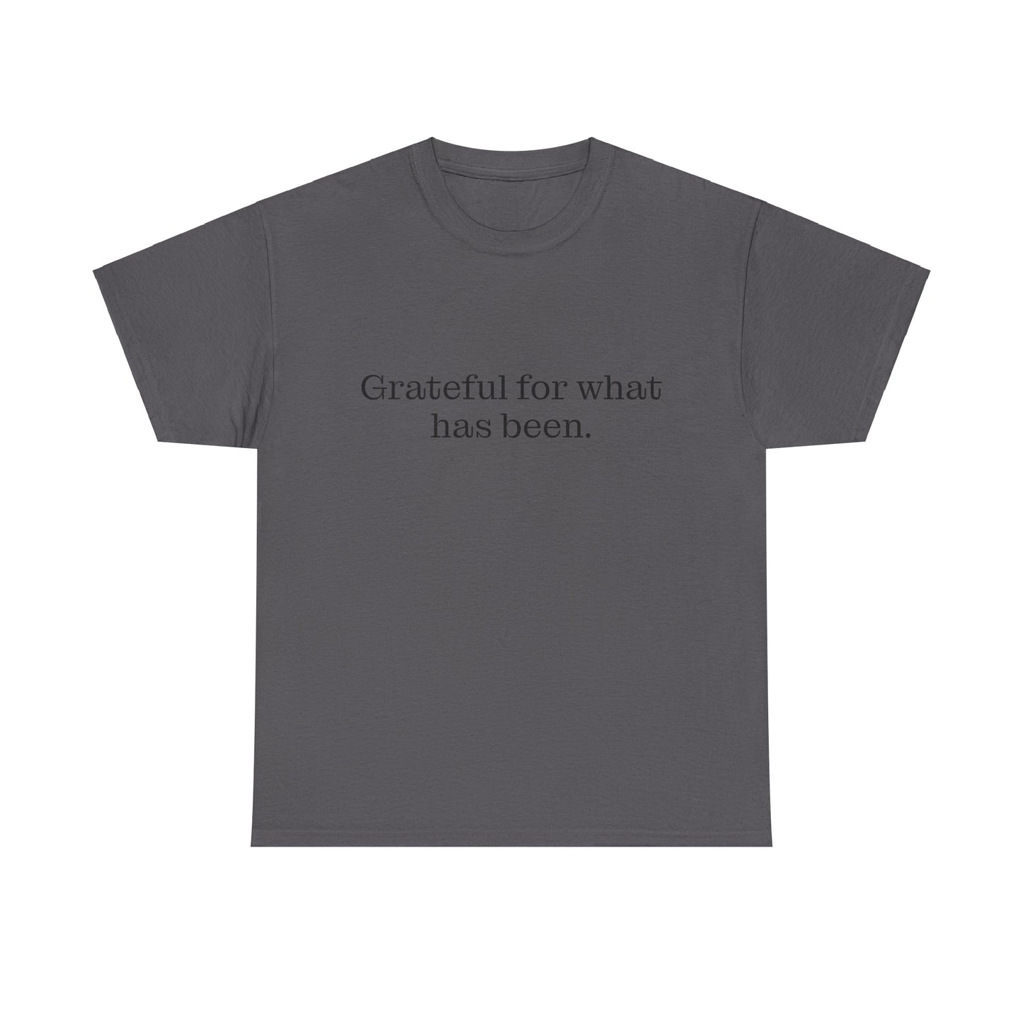 Grateful for what has been - Wisdom Tee - Trad Dad Merch