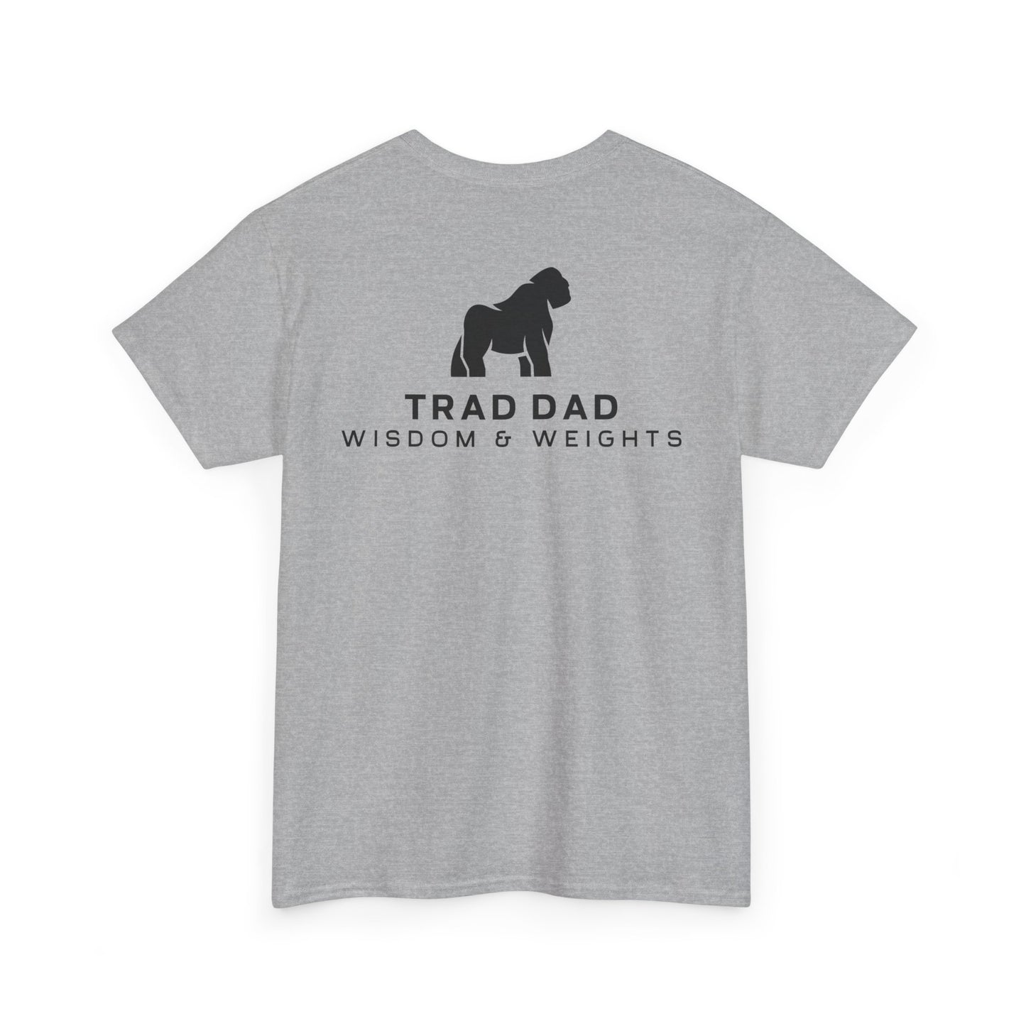 Grateful for what has been - Wisdom Tee - Trad Dad Merch