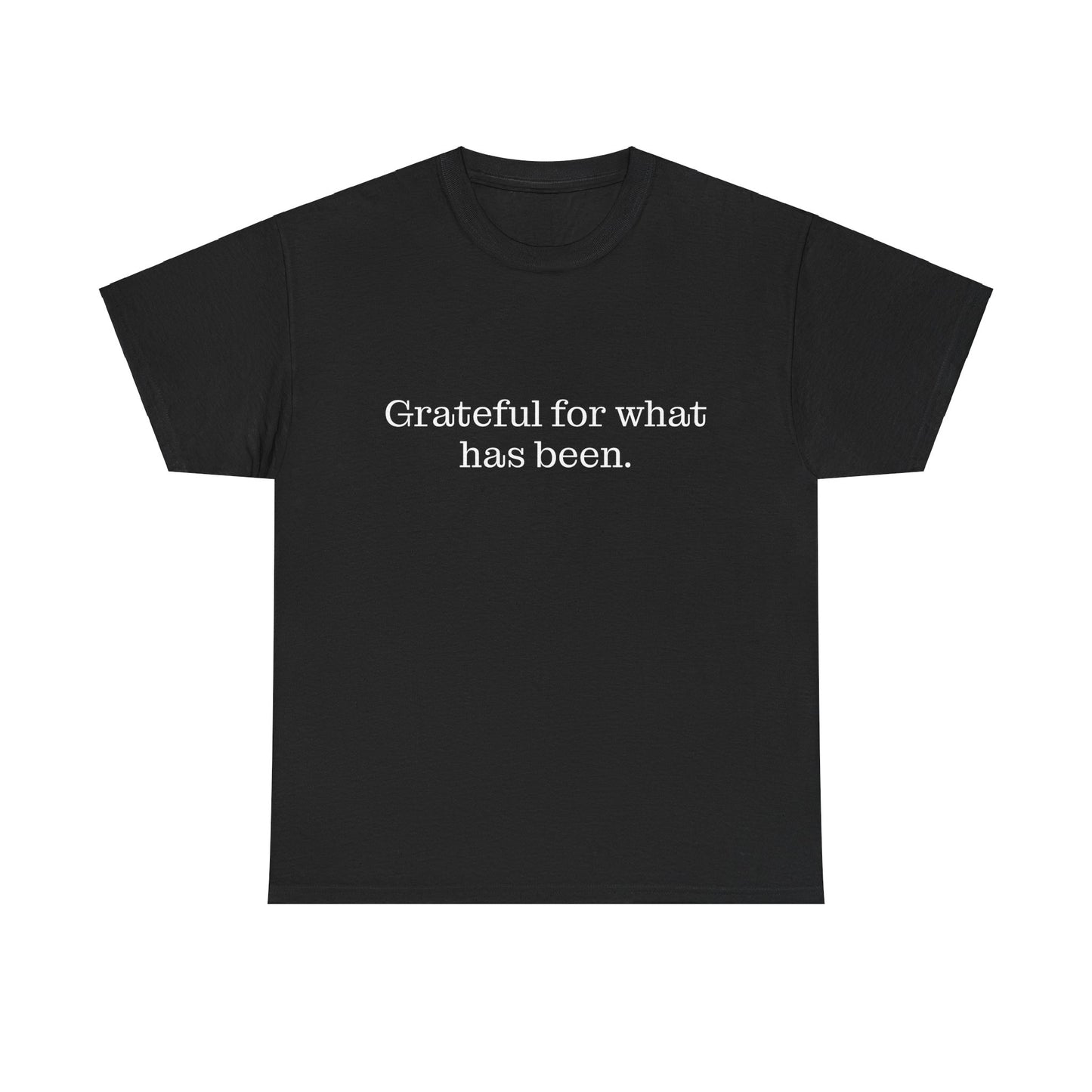 Grateful for what has been - Wisdom Tee - Trad Dad Merch