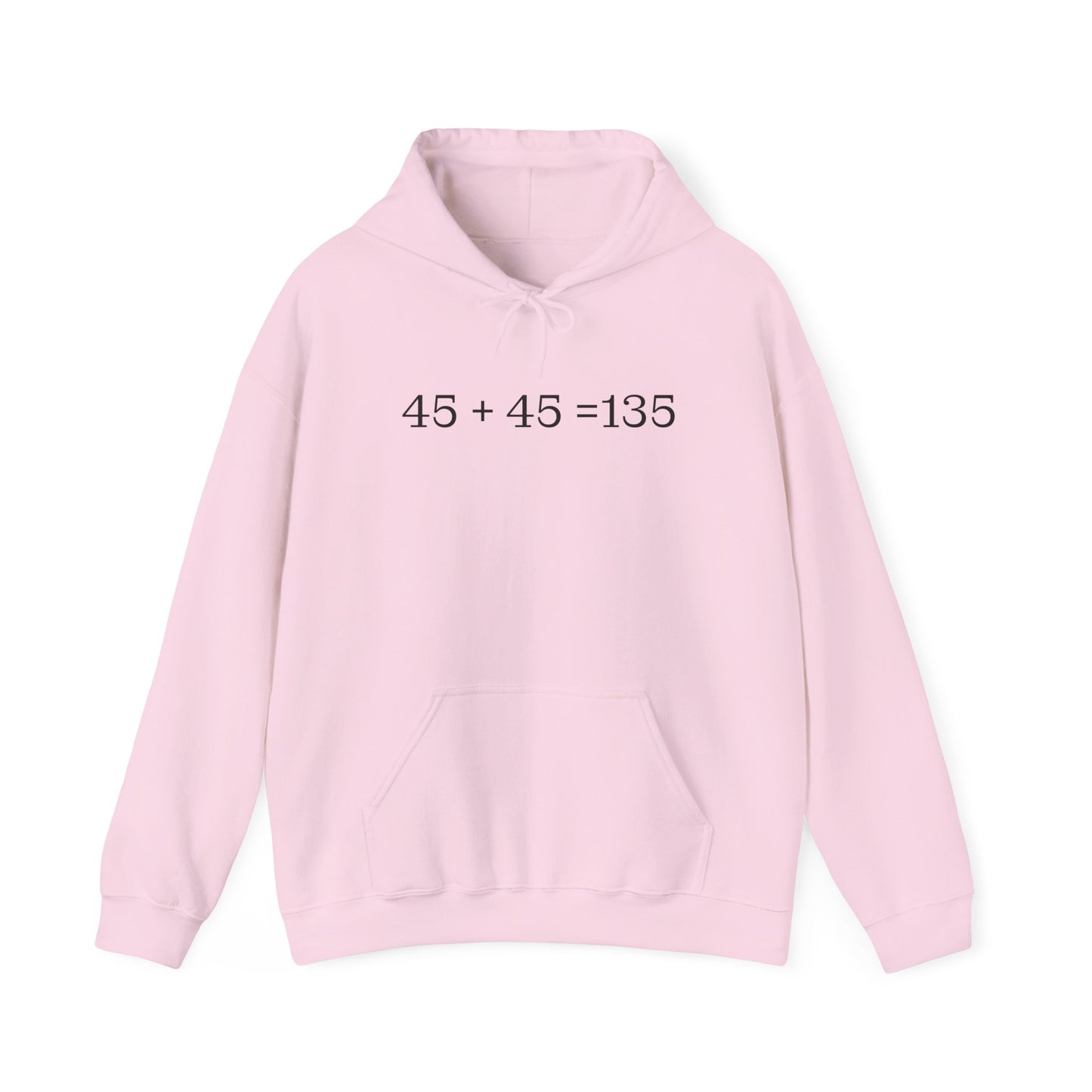 45 + 45 = 135 -  Fitness Hoodie for Fatherhood Enthusiasts