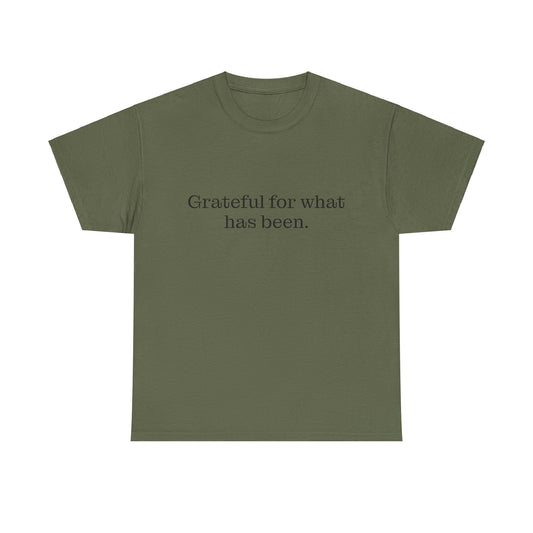 Grateful for what has been - Wisdom Tee - Trad Dad Merch